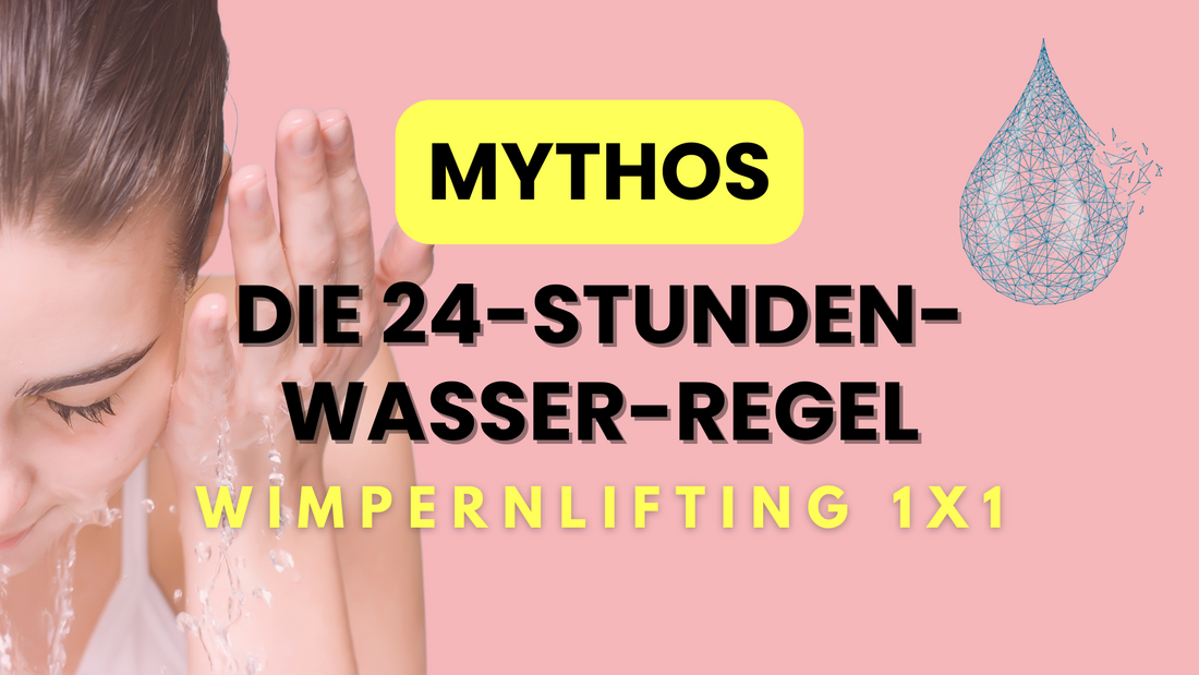 Mythos: Die 24-Stunden-Regel beim Wimpernlifting