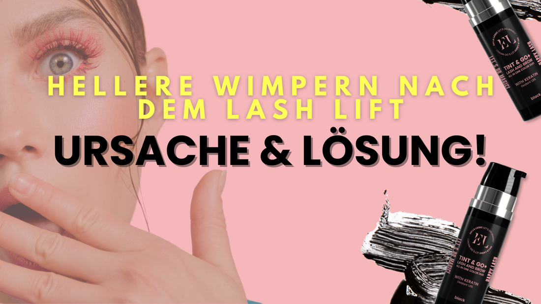 Warum Wimpern nach dem Lifting heller werden – Ursachen und Lösungen