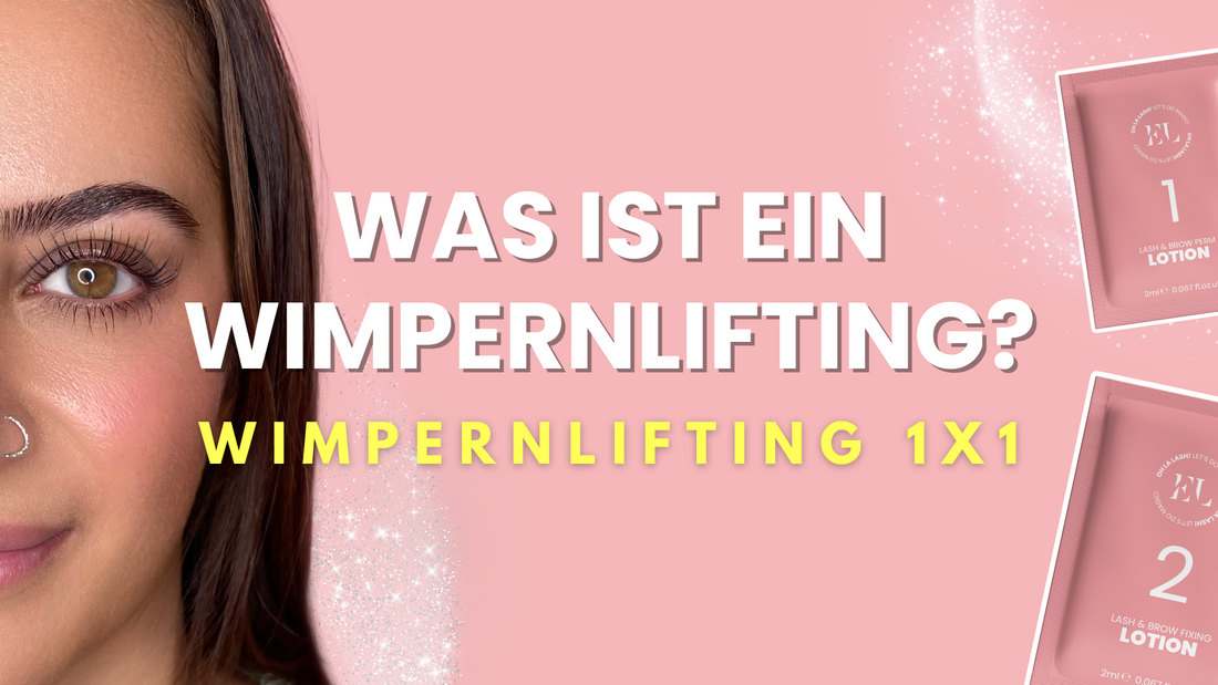 Was ist ein Wimpernlifting?