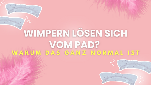 Warum haften Wimpern beim Lash Lifting nicht mehr am Silikon Pad?