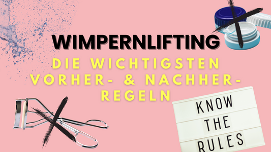 Lash Lift: Profi Tipps für vor und nach der Behandlung